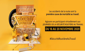 Campagne « Les journées de la Sécurité Routière au Travail » du 16 au 20 novembre 2020