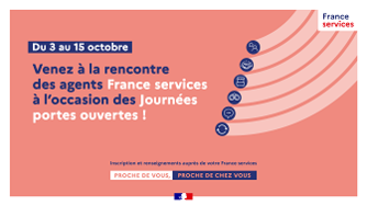 Les journées portes ouvertes France services du 3 au 15 octobre 2022